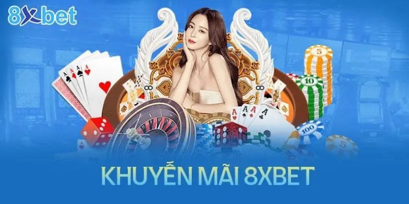 Ưu đãi nạp đầu 8XBET